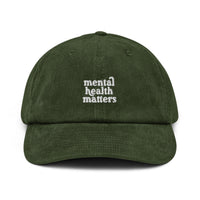 Mental Health Matters Corduroy Hat